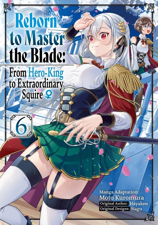 Reborn to Master the Blade: From Hero-King to Extraordinary Squire ♀ (Official)